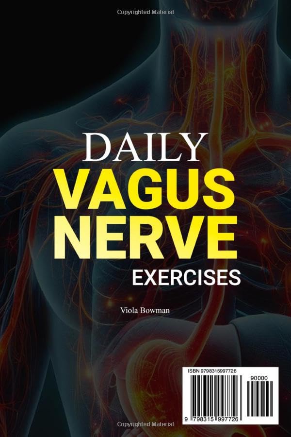DAILY VAGUS NERVE EXERCISES: Heal Your Nervous System, Reduce Stress, and Achieve Emotional Balance with Polyvagal Theory, Breathwork, and Somatic Therapy Techniques - Fredhappy