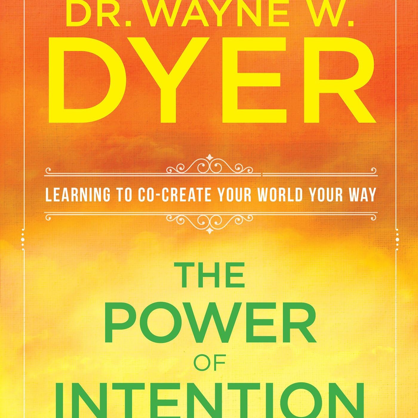 The Power of Intention - Fredhappy