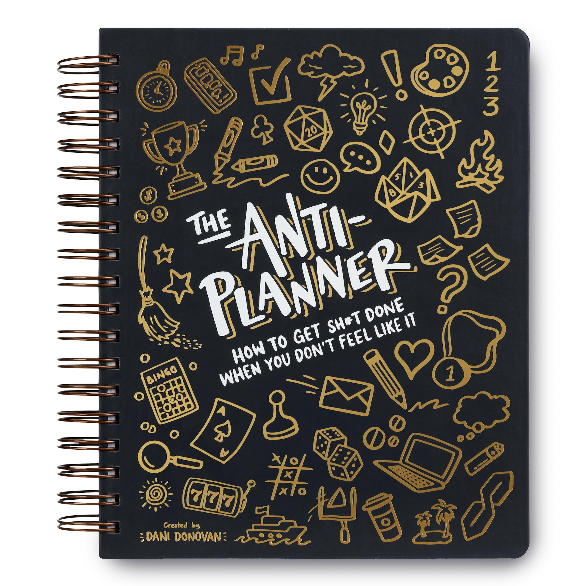 The Anti - Planner: How to Get Sh*t Done When You Don't Feel Like It - Creative ADHD Planner Alternative for Adults, women, kids, teens, 100+ Productivity Tools to Beat Procrastination, Burnout Stress & Anxiety - Fredhappy LLC